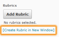 Create a rubric option from within the properties or assessment tab